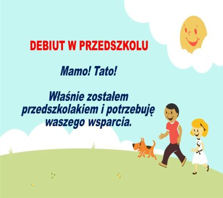 plakat z napisem mamo tato zostałem przedszkolakiem potrzebuję waszego wsparcia