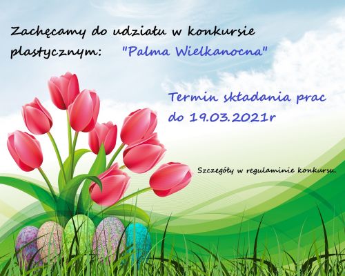 plakat promujący konkurs plastyczny "palma wielkanocna"