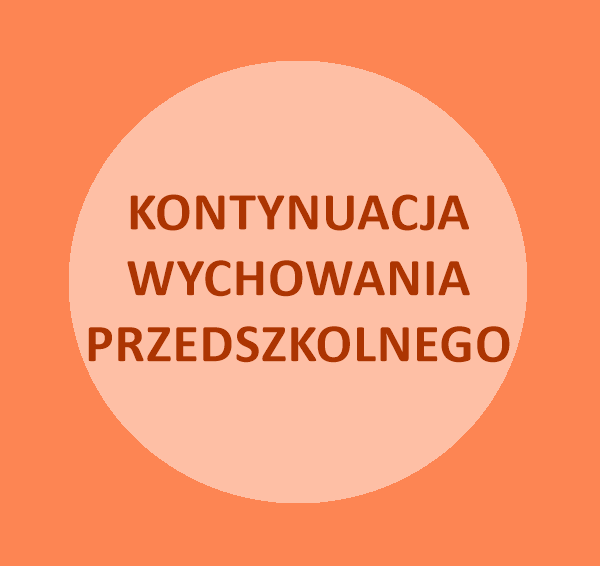 napis kontynuacja wychowania przedszkolnego na pomarańczowym tle